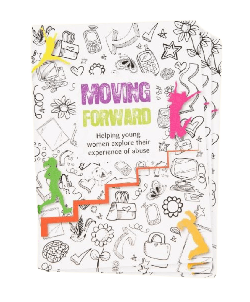 Moving Forward: Helping Young Women Explore Their Experience of Abusive Relationships