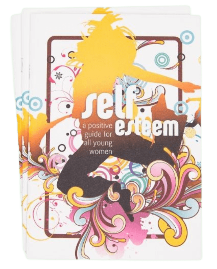 Self-Esteem: A Positive Guide For All Young Women
