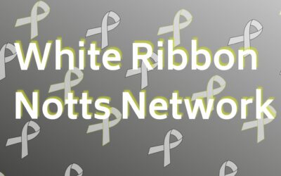 Introducing the White Ribbon Notts Network